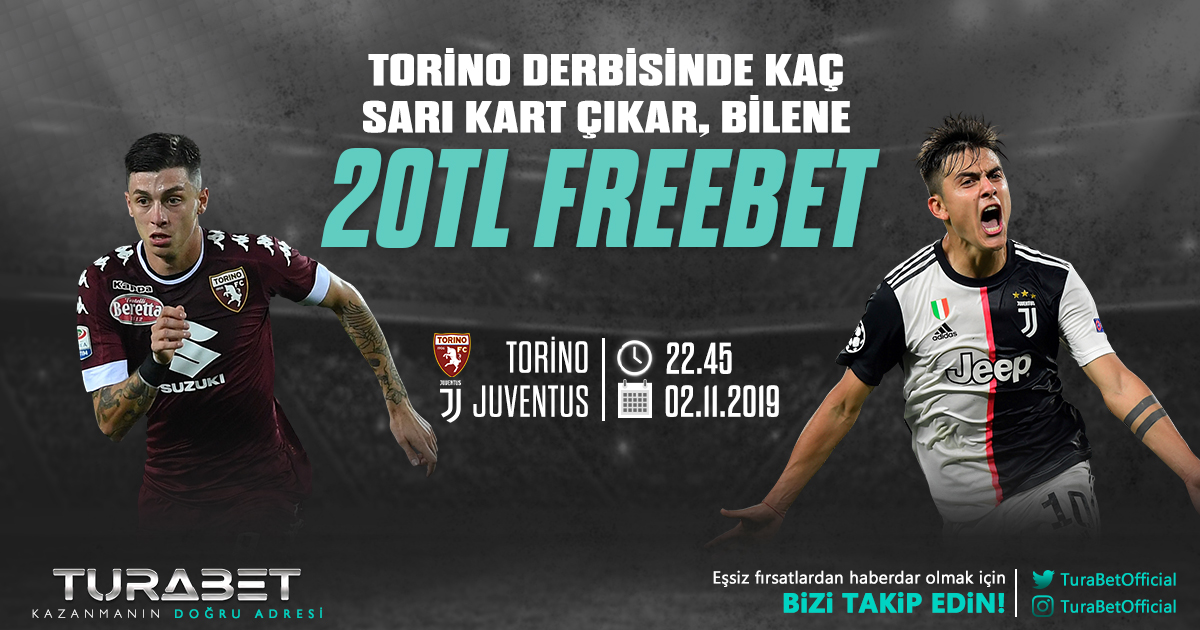 turabet torino derbisine 20 tl kazan