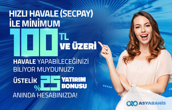 asyabahis %25 hızlı havale bonusu