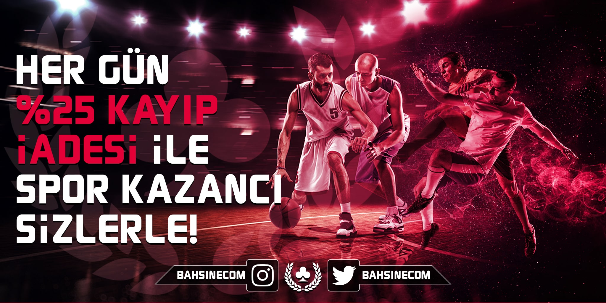 #bahsine %25 spor kayıp.jpg