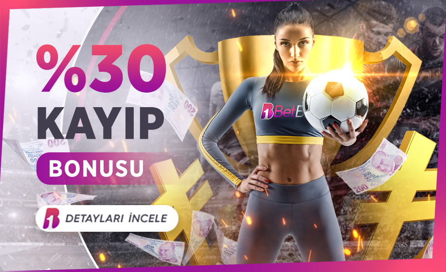 betbir kayıp bonusu