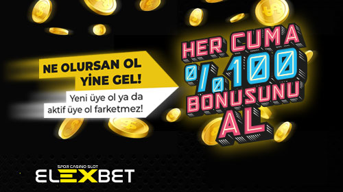 elexbet cuma gününe özel %100 bonus