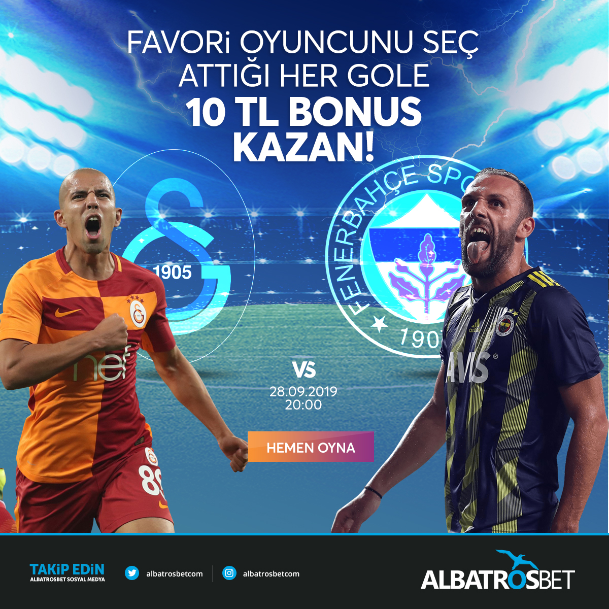 galatasaray fenerbahçe maçına 10 tl bonus