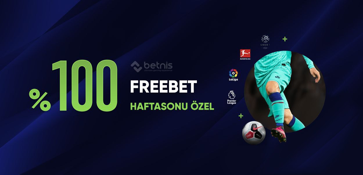 betnis hafta sonuna özel %100 freebet