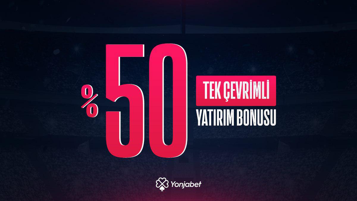 yonjabet %50 tek çevrimli bonus