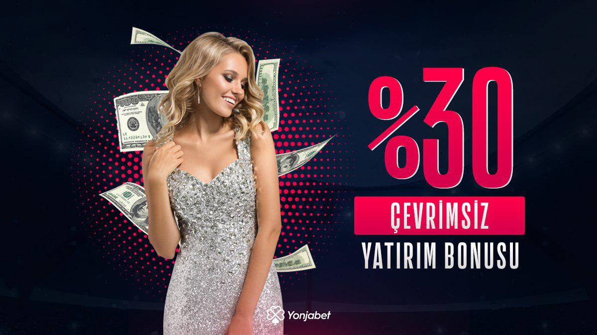 yonjabet %30 çevrimsiz yatırım bonusu