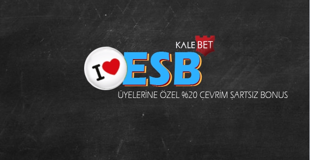 Esb özel kalebet çevrimsiz bonus
