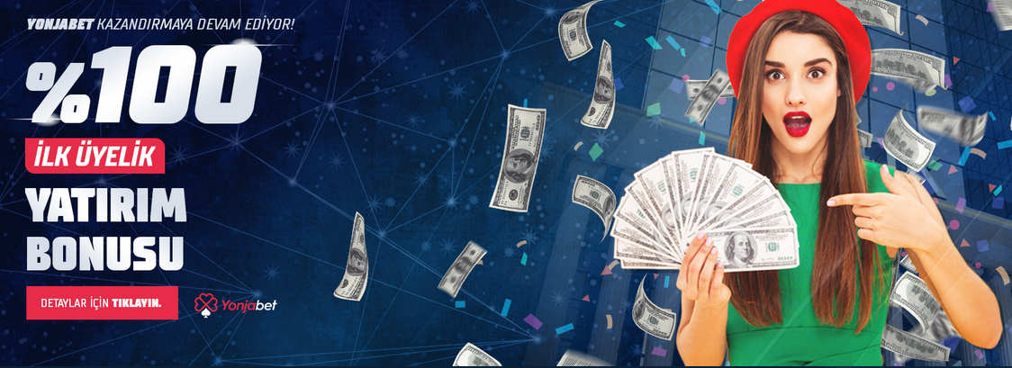 yonjabet ilk üyelik yatırımına %100 bonus